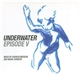 Darren Emerson & Magik Johnson - Underwater Episode V