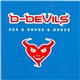 D-Devils - Sex & Drugs & House
