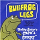 Bobby Setter's Cash & Carry - Bullfrog Legs
