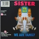 Sister - We Are Family (Dub Bass Remix 1996)
