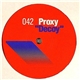 Proxy - Decoy
