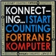 I Start Counting / Fortran 5 / Komputer - Konnecting...