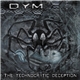 Dym - The Technocratic Deception