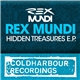 Rex Mundi - Hidden Treasures E.P.