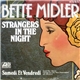 Bette Midler - Strangers In The Night