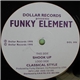 Funky Element - Shook Up / Classical Style