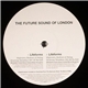 The Future Sound Of London - Lifeforms / We Have Explosive