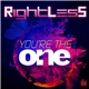RightLesS - You're The One