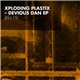 Xploding Plastix - Devious Dan EP