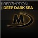 Red3mption - Deep Dark Sea