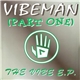 Vibeman (Part One) - The Vibe E.P.