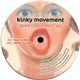 Kinky Movement - Good Times Rollin' EP