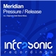 Meridian - Pressure / Release