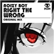 Noizy Boy - Right The Wrong