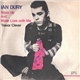 Ian Dury - Wake Up And Make Love With Me / Trevor Clever