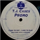 T.J. Cases - I Like To Cut - I Like To Play (Anything With A Groove)