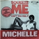 Michelle - Squeeze Me