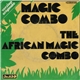 The African Magic Combo - Magic Combo (Part 1 And Part 2) (Version Originale)
