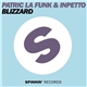 Patric La Funk & Inpetto - Blizzard