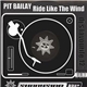 Pit Bailay - Ride Like The Wind