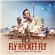 Various - Fly Rocket Fly - From The Jungle To The Stars (Original Soundtrack)