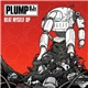 Plump DJs - Beat Myself Up