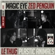 Plastic Animals / Zed Penguin / Le Thug / Magic Eye - Plastic Animals / Zed Penguin / Le Thug / Magic Eye - Song, By Toad Split 12″