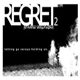 Tomorrow I Am Going To Do It - Regret™ Instruction Manual Issue 2: Letting Go Versus Holding On.