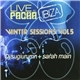 DJ Sugiurumn + Sarah Main - Live At Pacha Winter Sessions Vol.5