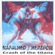 Napalmed / Merzbow - Crash Of The Titans