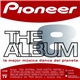 Various - Pioneer The Album Vol. 8