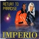 Imperio - Return To Paradise