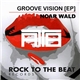 Noar Wald - Groove Vision EP